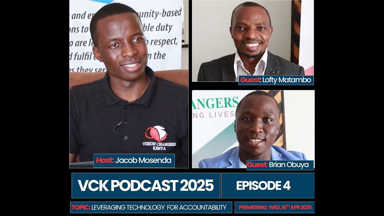 VCK PODCAST EP 4 2025: Leveraging Technology for Accountability