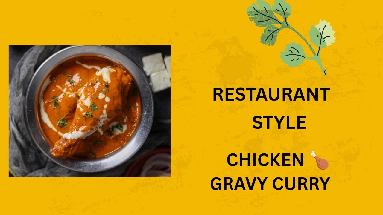 Restaurant style ll chicken Gravy curry ll 🐔ll 