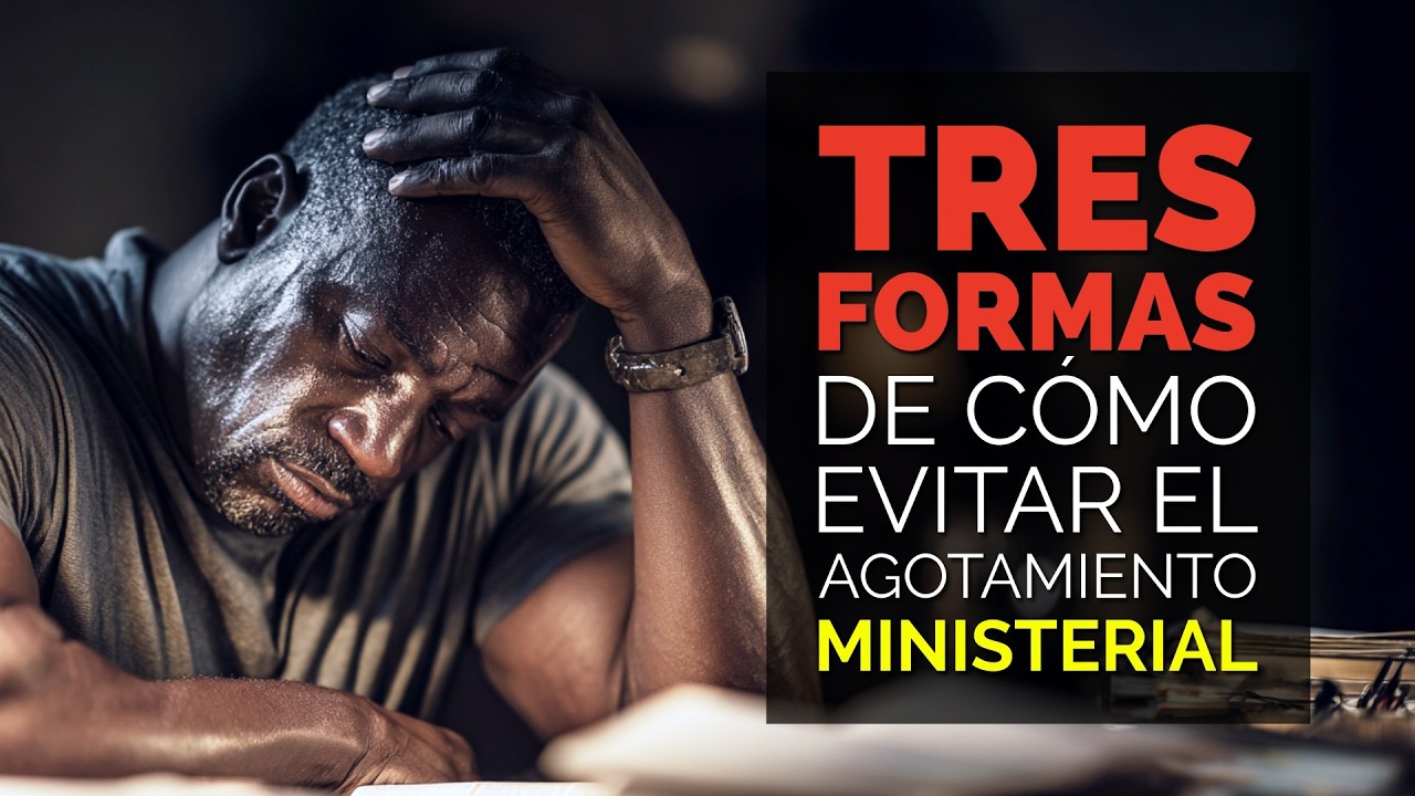 ¿Agotamiento ministerial? | Madurando en Cristo