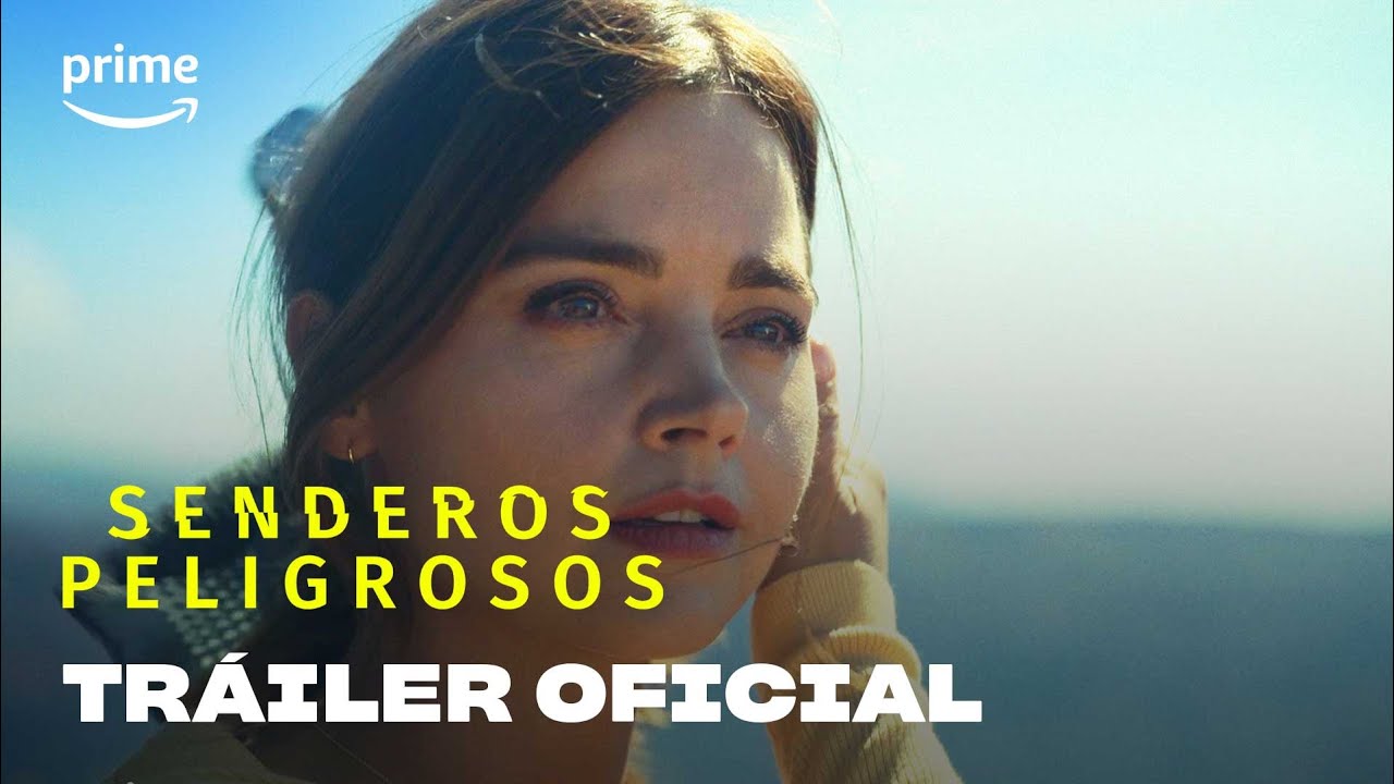 Senderos peligrosos | Tr&aacute;iler oficial | Prime Video Espa&ntilde;a