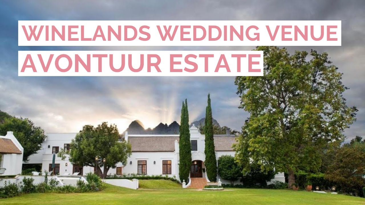 Winelands Wedding Venue | Avontuur Estate