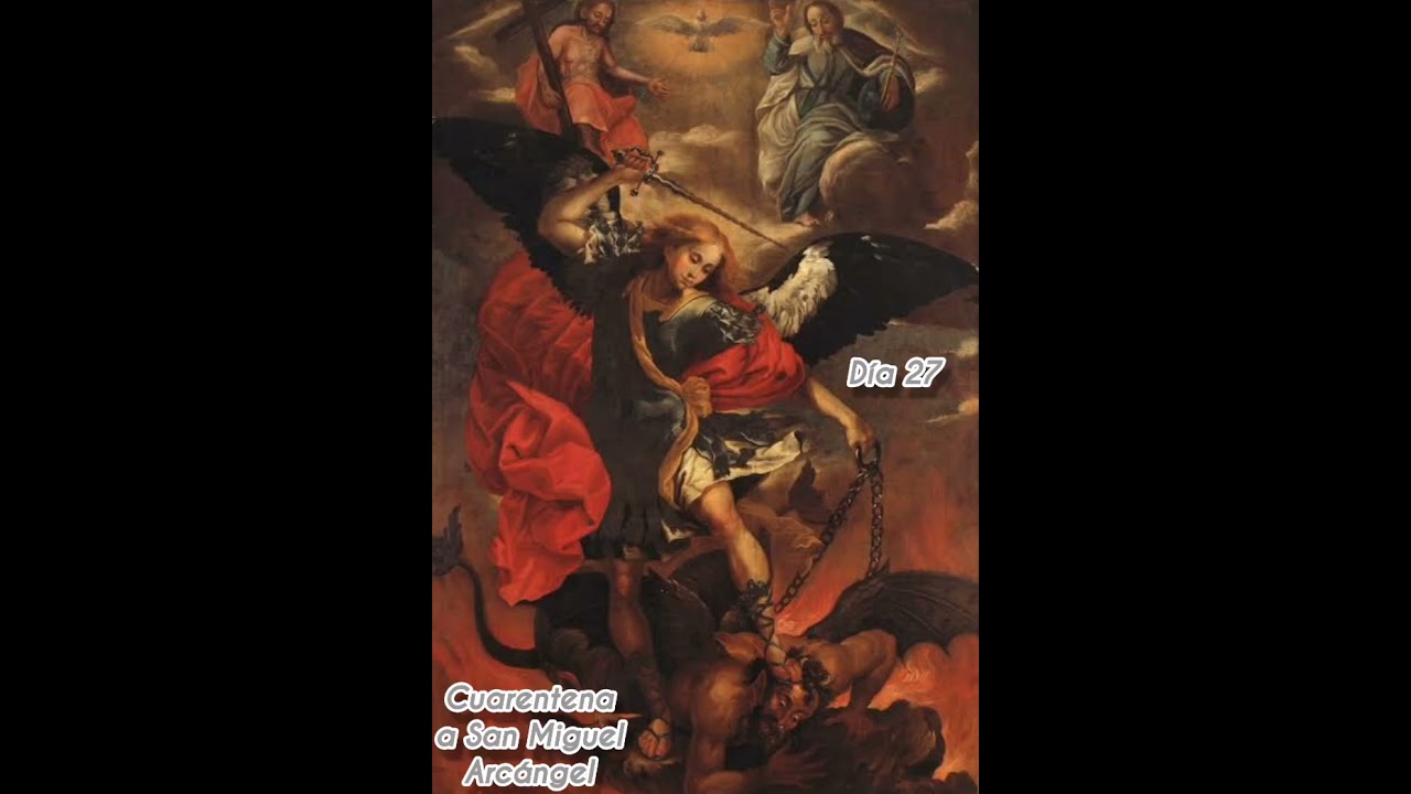 🔥 CUARENTENA A SAN MIGUEL ARCÁNGEL, SAN RAFAEL, SAN GABRIEL Y ÁNGELES CUSTODIOS 🛡️ CUARESMA 📌 DÍA 27