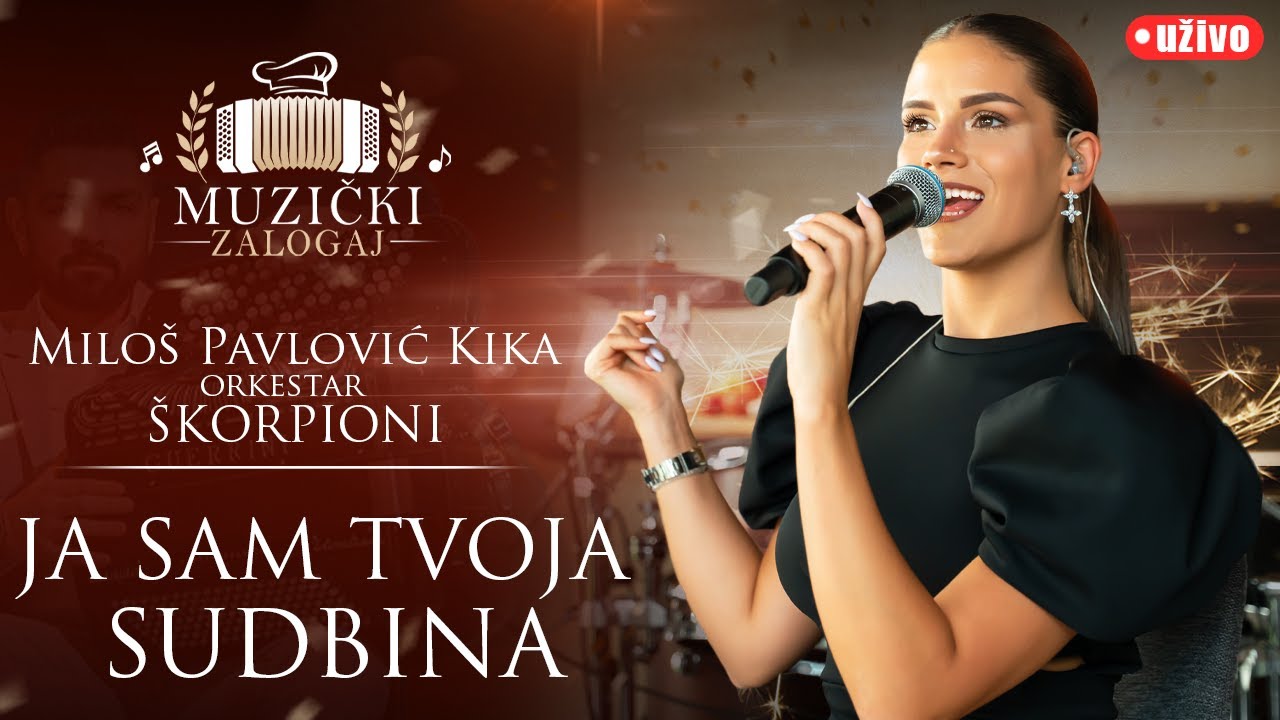 MILOŠ PAVLOVIĆ KIKA I ŠKORPIONI - JA SAM TVOJA SUDBINA (MUZIČKI ZALOGAJ) 2025.