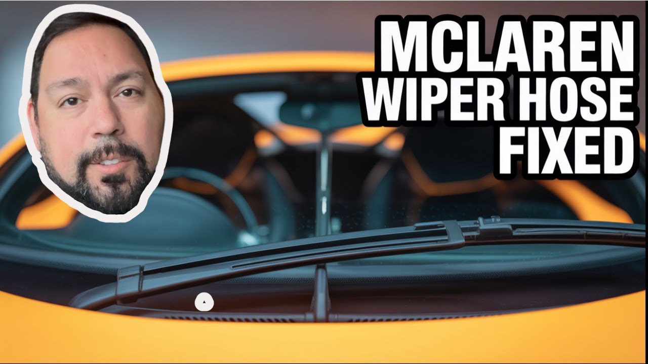 Can I Fix My McLaren’s Wiper Leak With This Simple Trick?