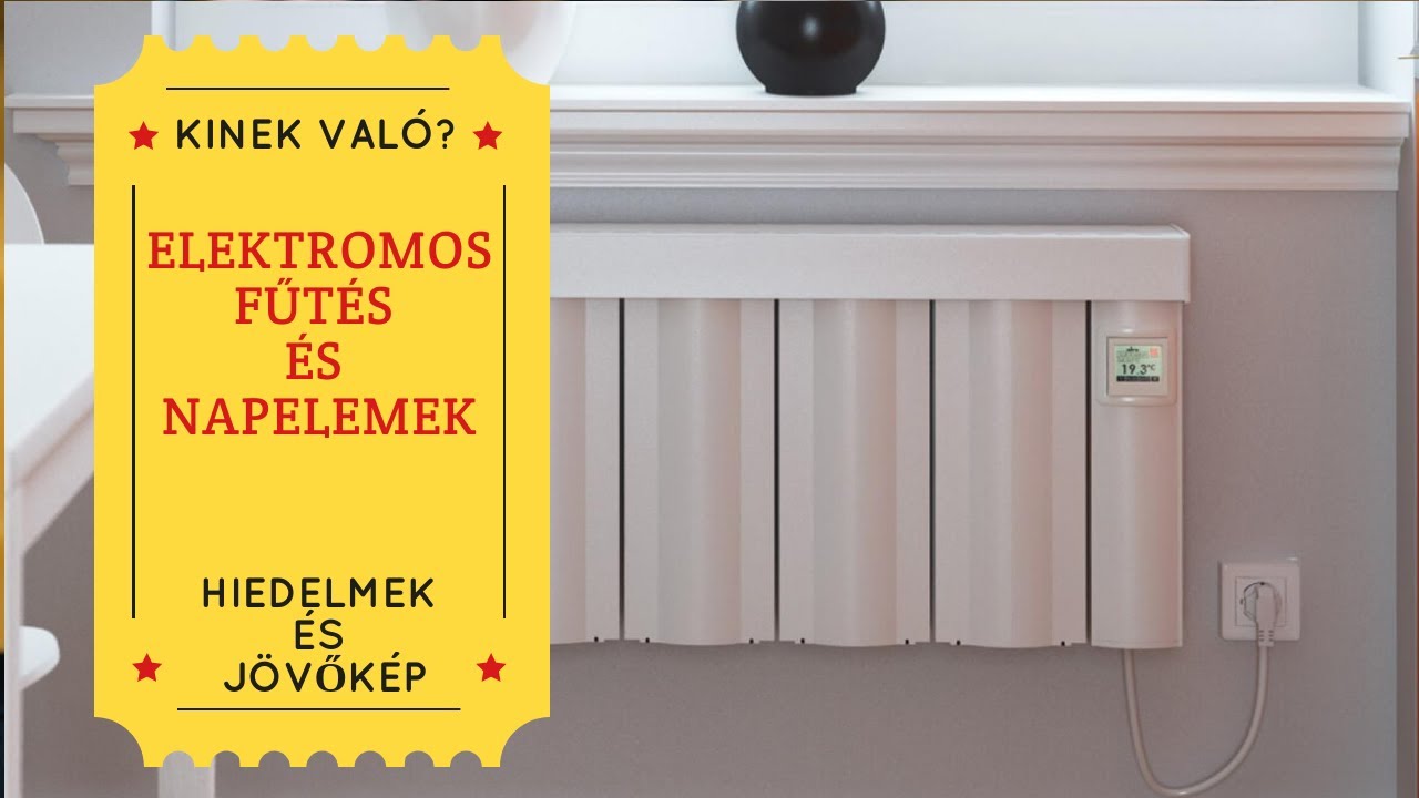Elektromos fűtés és napelemek - kinek lehet jó alternatíva?