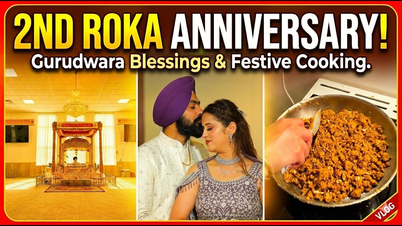 2nd Roka Anniversary Vlog! Gurudwara Darshan & Festive Cooking in Berlin