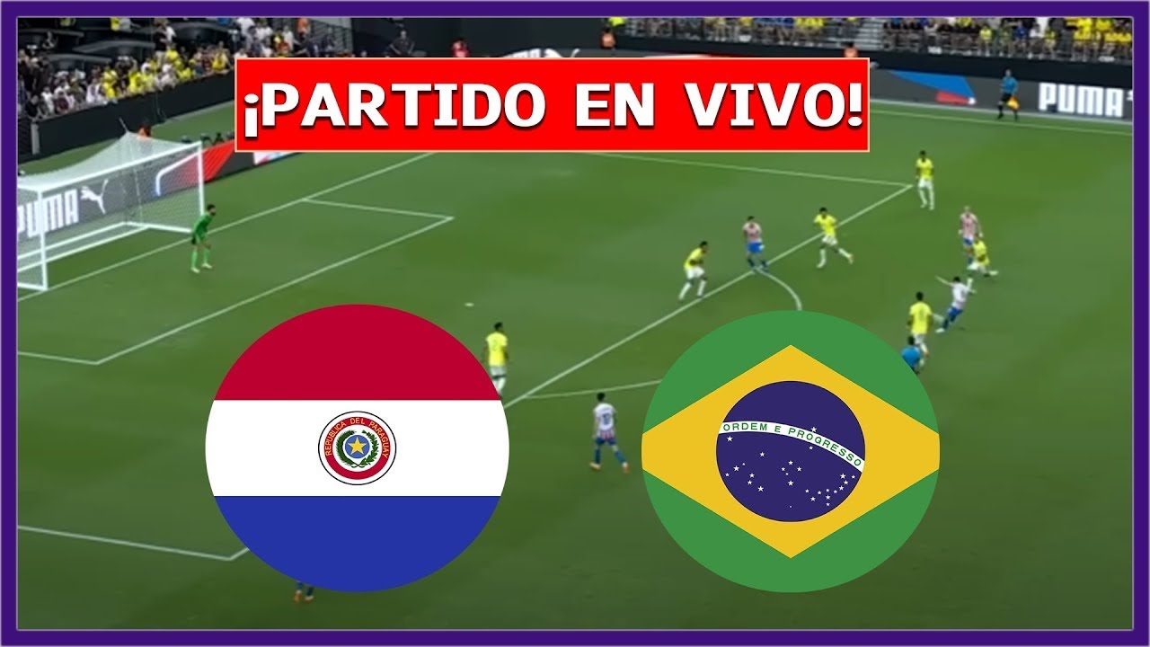 🔴 BRASIL vs PARAGUAY EN VIVO ⚽ ELIMINATORIAS MUNDIAL 2026