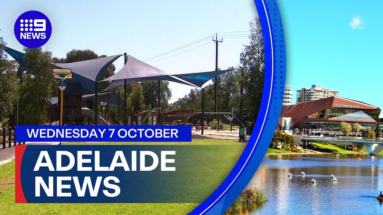 9News Adelaide | Wednesday 7 October | Full Bulletin