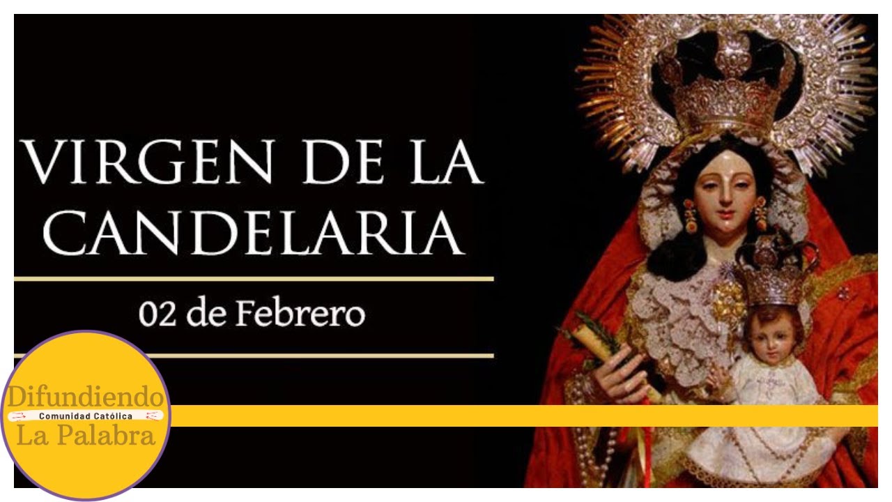 ✝️ El Santo Del Día De Hoy 2 de Febrero ✝️ Virgen de la Candelaria ✝️ @Difundiendo La Palabra