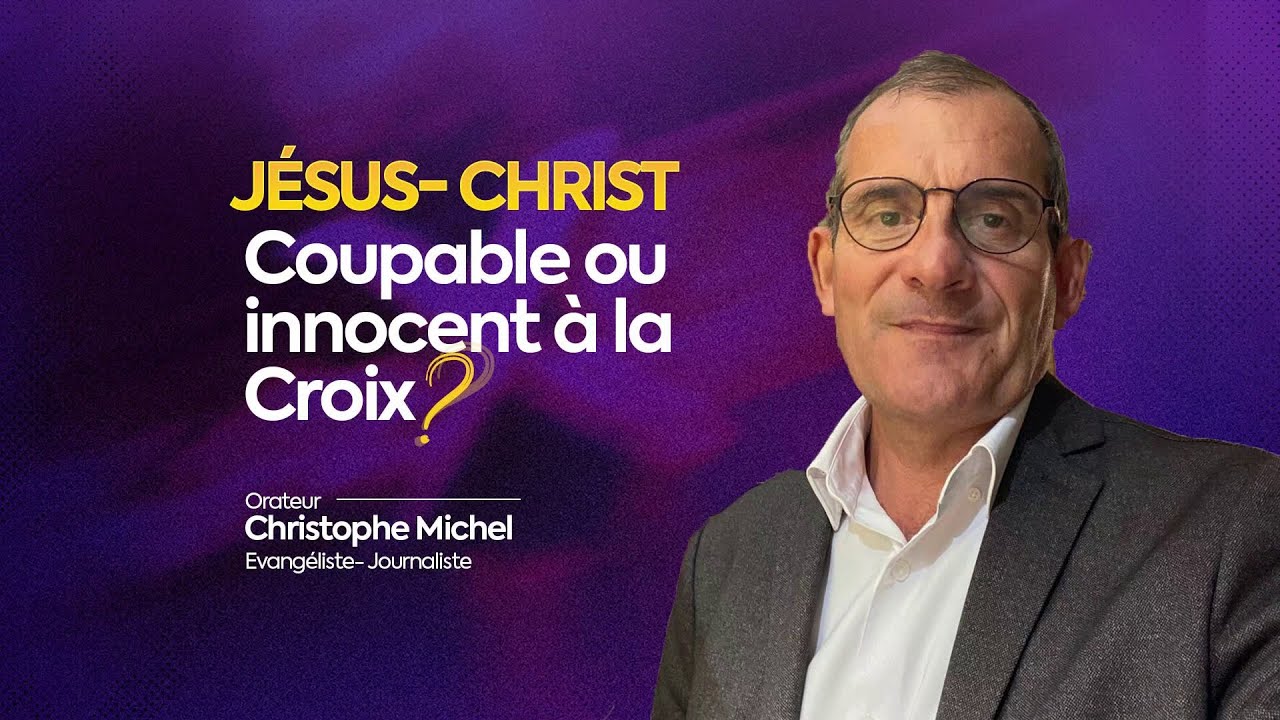 Jésus Christ, Coupable ou Innocent à la Croix ?