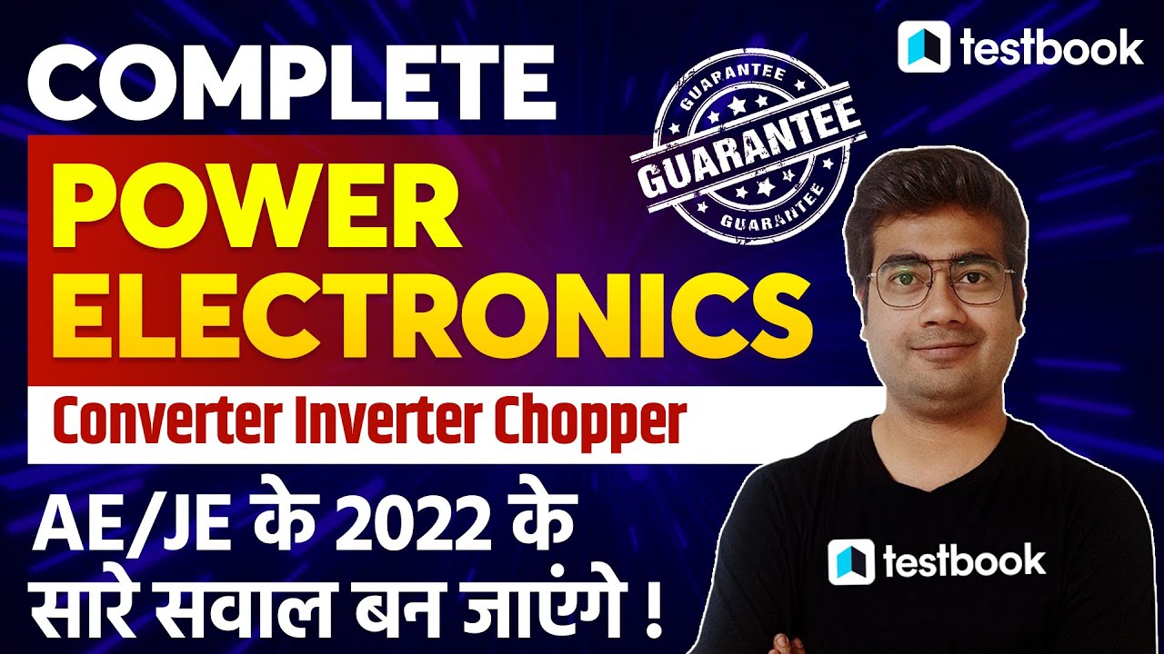 Complete Power Electronics for SSC JE, RRB JE | Marathon Class | Inverter Chopper Theory & MCQ #2