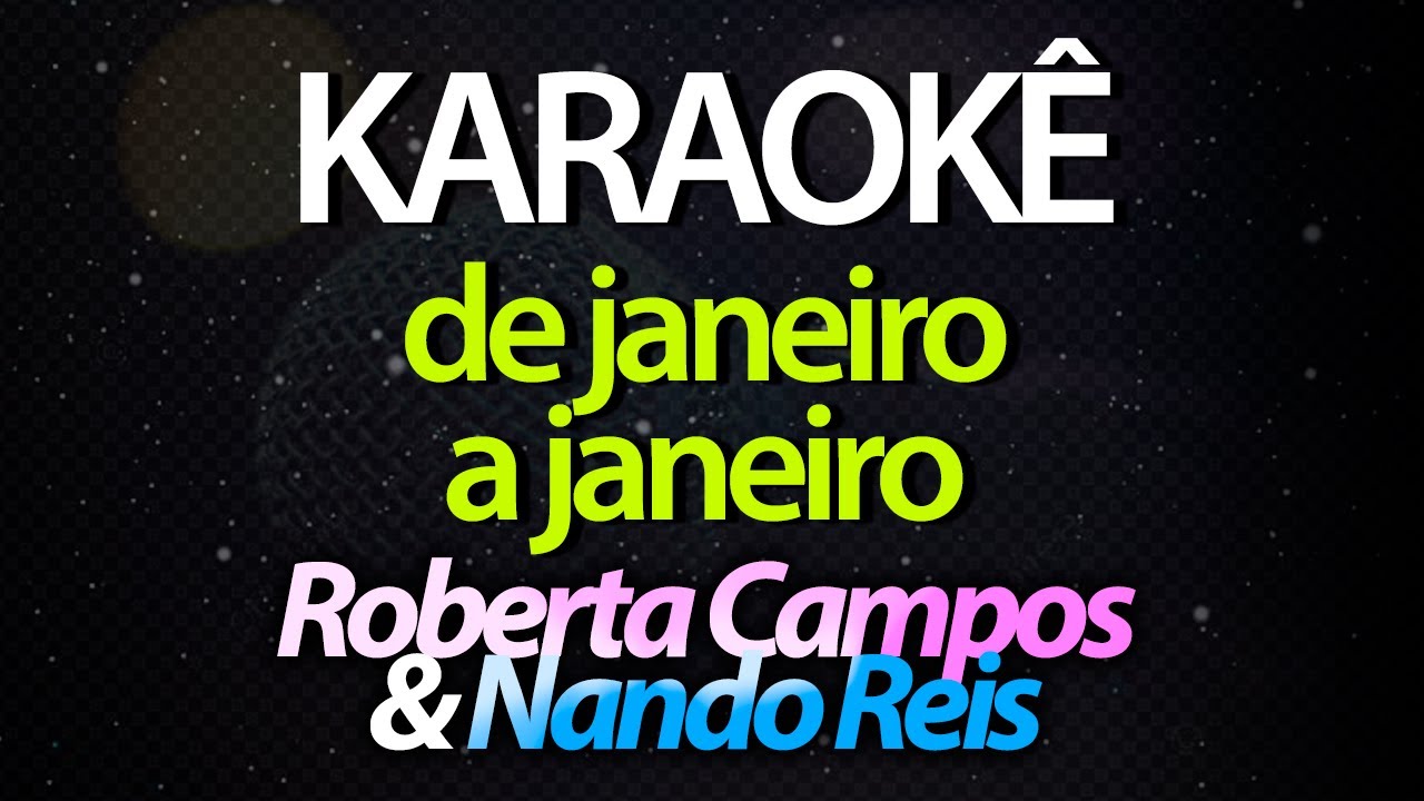 ⭐ De Janeiro a Janeiro - Roberta Campos & Nando Reis (Karaokê Version) (Cover)