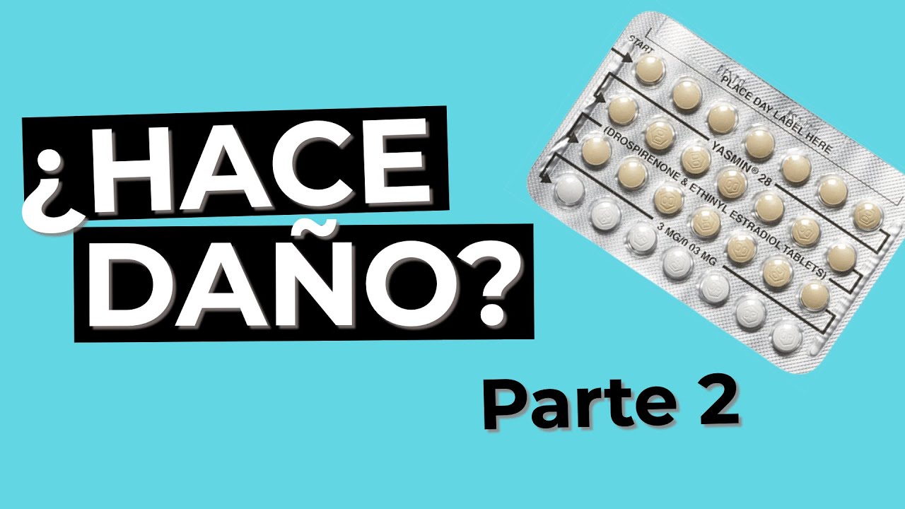 Efectos de la PÍLDORA: Respondo SUS preguntas sobre anticonceptivos (Parte 2)