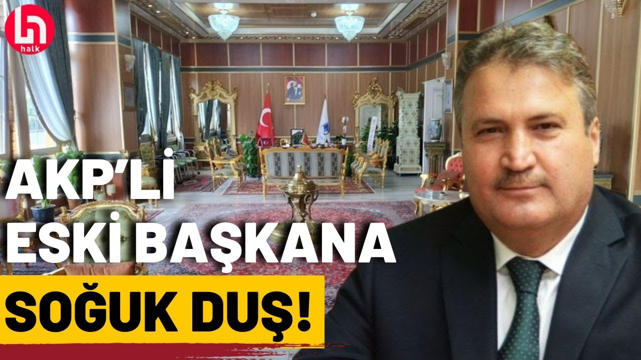'Şatafatlı oda'dan eşyalarını almak isteyen AKP'li eski başkana soğuk duş!