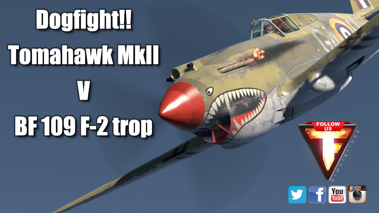 Dogfight!!  Tomahawk MkII v Bf 109 F-2 trop. IL-2 Cliffs of Dover Blitz , North African expansion.