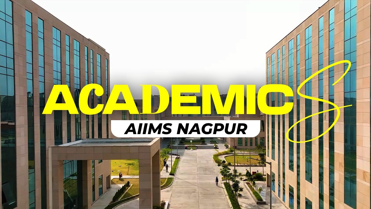 АКАДЕМИЧЕСКИЕ ПРОГРАММЫ | AIIMS Нагпур | Превосходство раскрыто