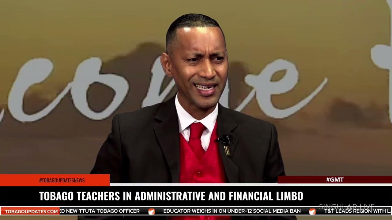 TOBAGO TEACHERS IN ADMINISTRATIVE AND FINANCIAL LIMBO