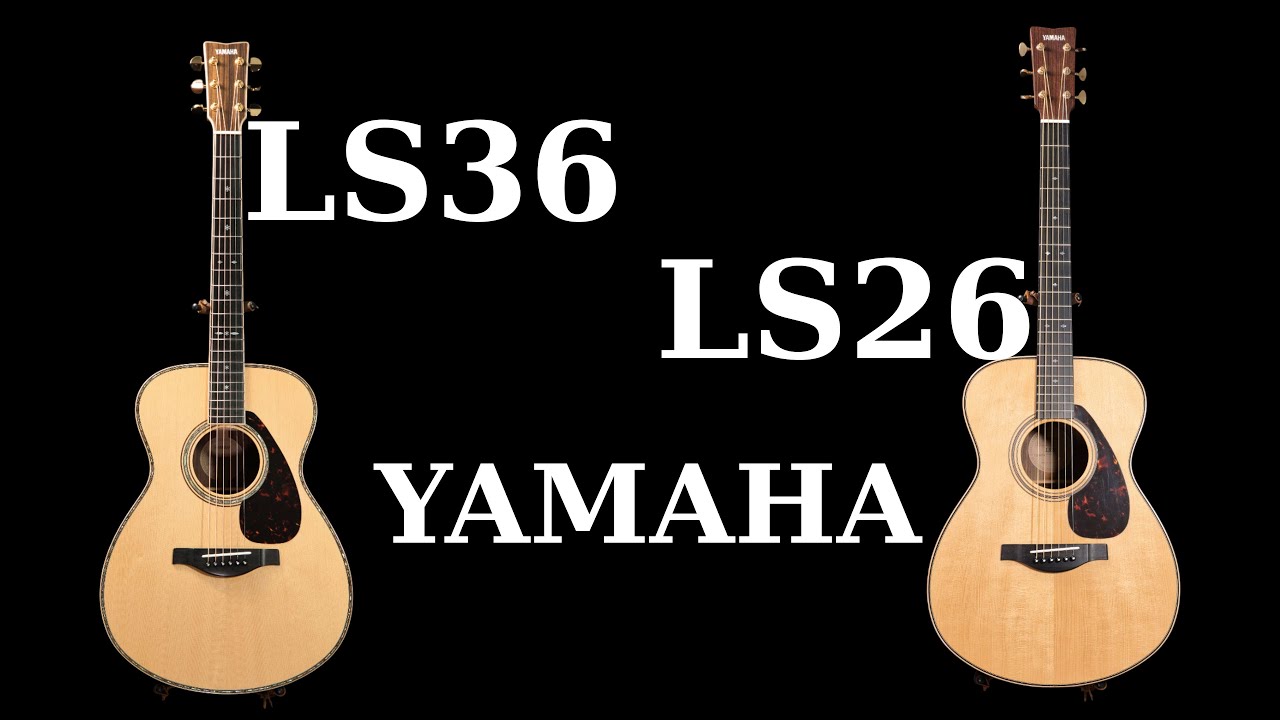 Is there a difference? Yamaha LS36 vs LS26