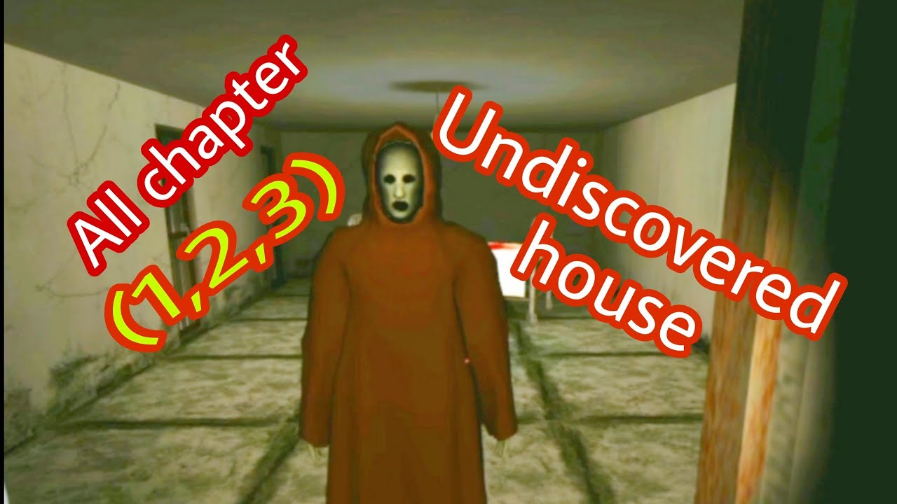 Undiscovered House Full gameplay (All Chapters 1,2,3)