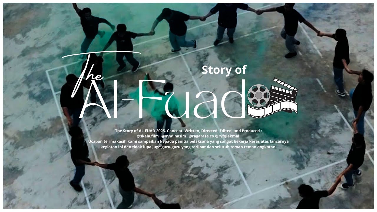 The Story of AL-FUAD 2025.
