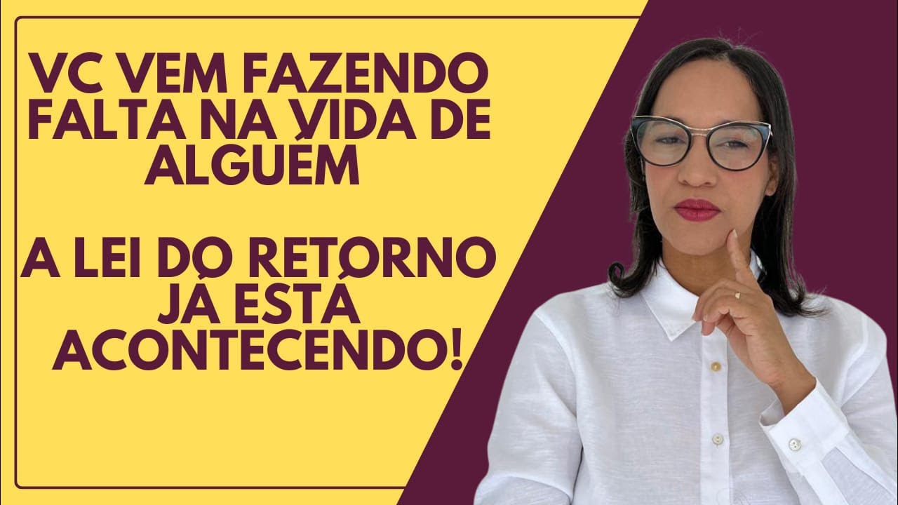 AO VIVO: Vc vem fazendo falta na vida de alguém, a lei do retorno já está acontecendo.