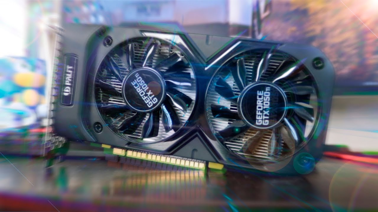 ОБЗОР И ТЕСТ PALIT GTX 1050 TI DUAL OC 2019