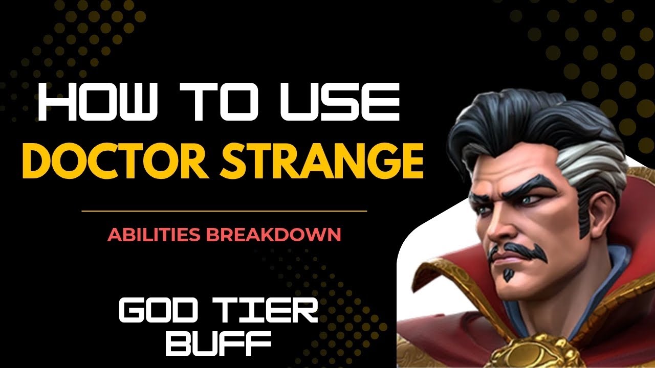 How to use Doctor Strange effectively |Abilities breakdown| - Marvel Contest of Champions 