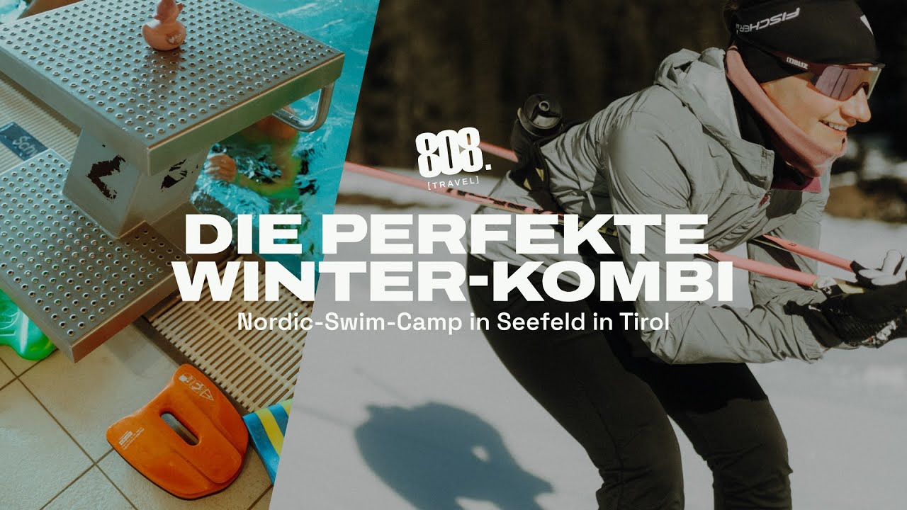 808travel Schwimmcamp meets Langlaufen in Seefeld