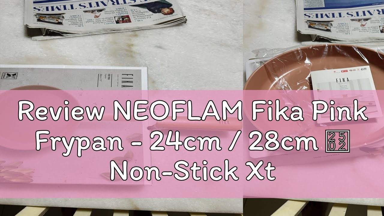 Review NEOFLAM Fika Pink Frypan - 24cm / 28cm │ Non-Stick Xtrema Ceramic Coating