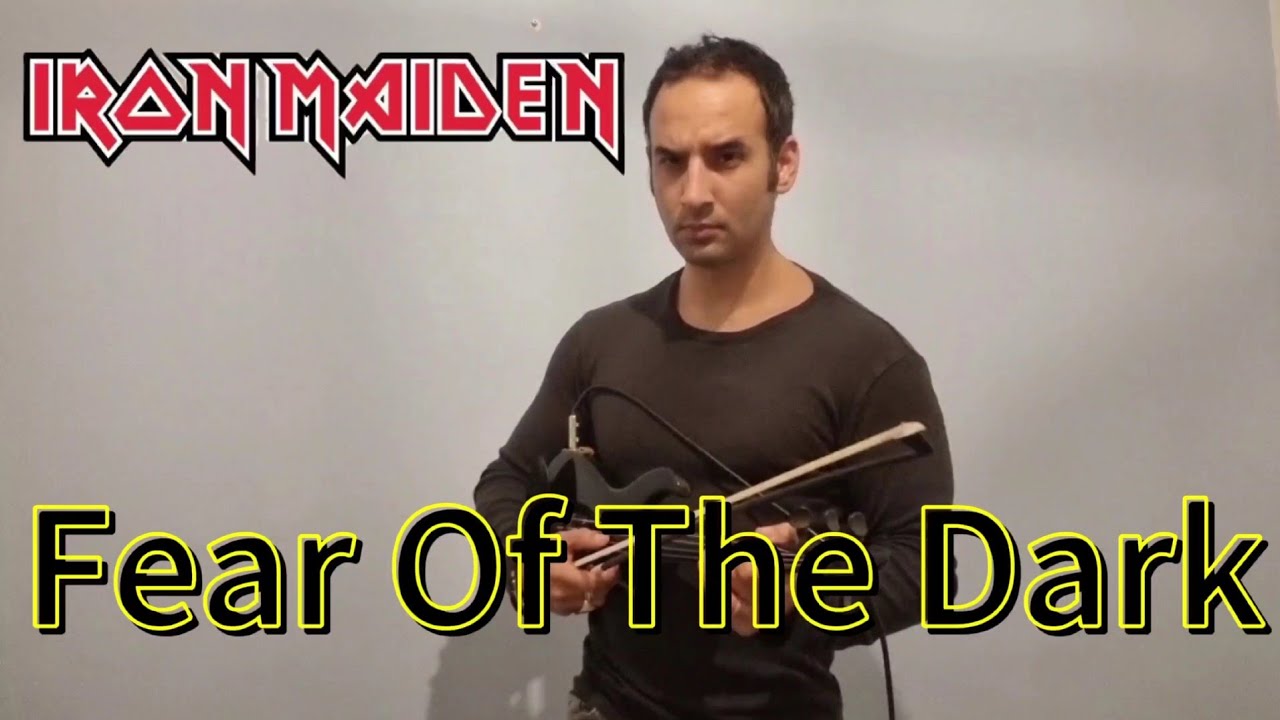Fear of the dark - Iron Maiden - Violin Cover