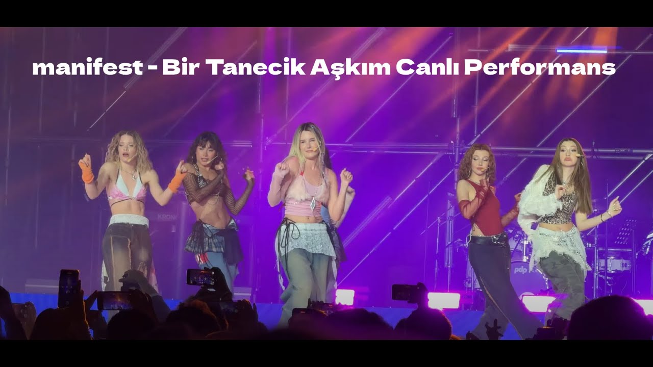 manifest - Bir Tanecik Aşkım / Canlı Performans