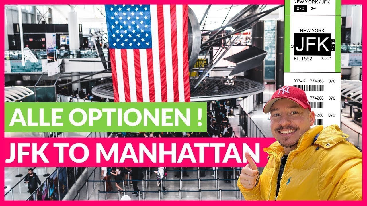 ✈️ Flughafen JFK nach Manhattan: ALLE Optionen, Preise & Tipps 2026