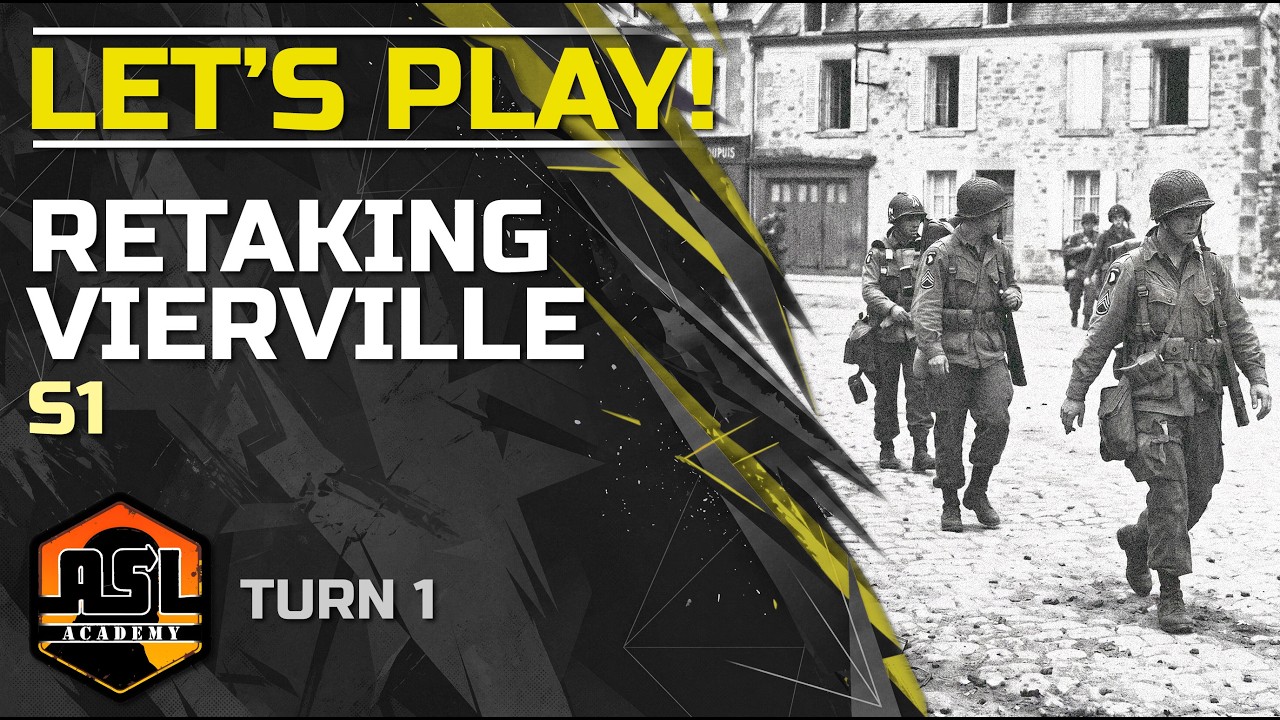 Advanced Squad Leader Tutorial # 18 - Lets Play! Retaking Vierville, Turn 1