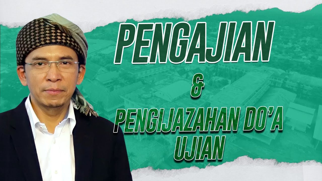 PENGAJIAN & PENGIJAZAHAN DO'A BERSAMA TGB DR. H.M.ZAINUL MAJDI,MA