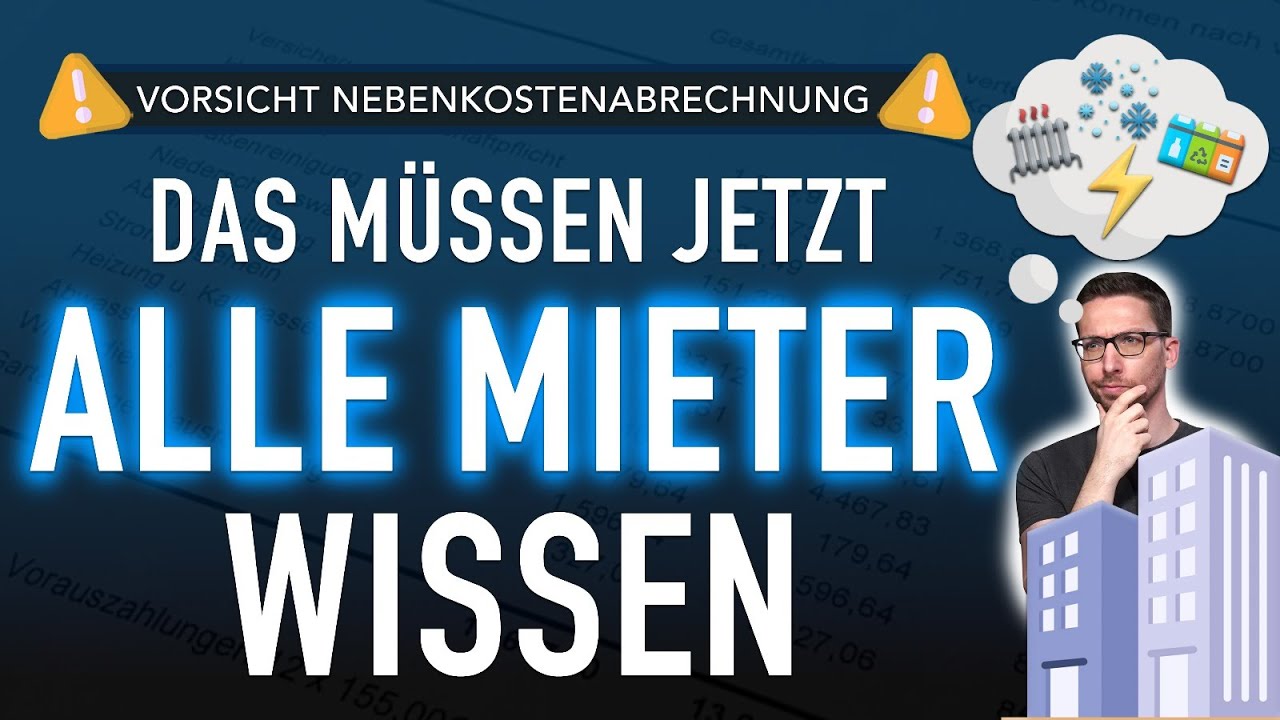 VORSICHT Nebenkostenabrechnung 😳 DAS müssen JETZT alle Mieter wissen!