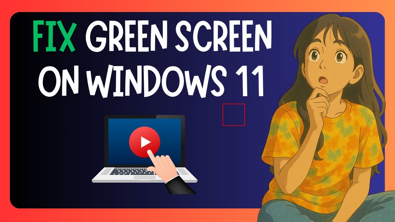 How To FIX Green Screen When Playing Videos On Windows 11 - SOLVED