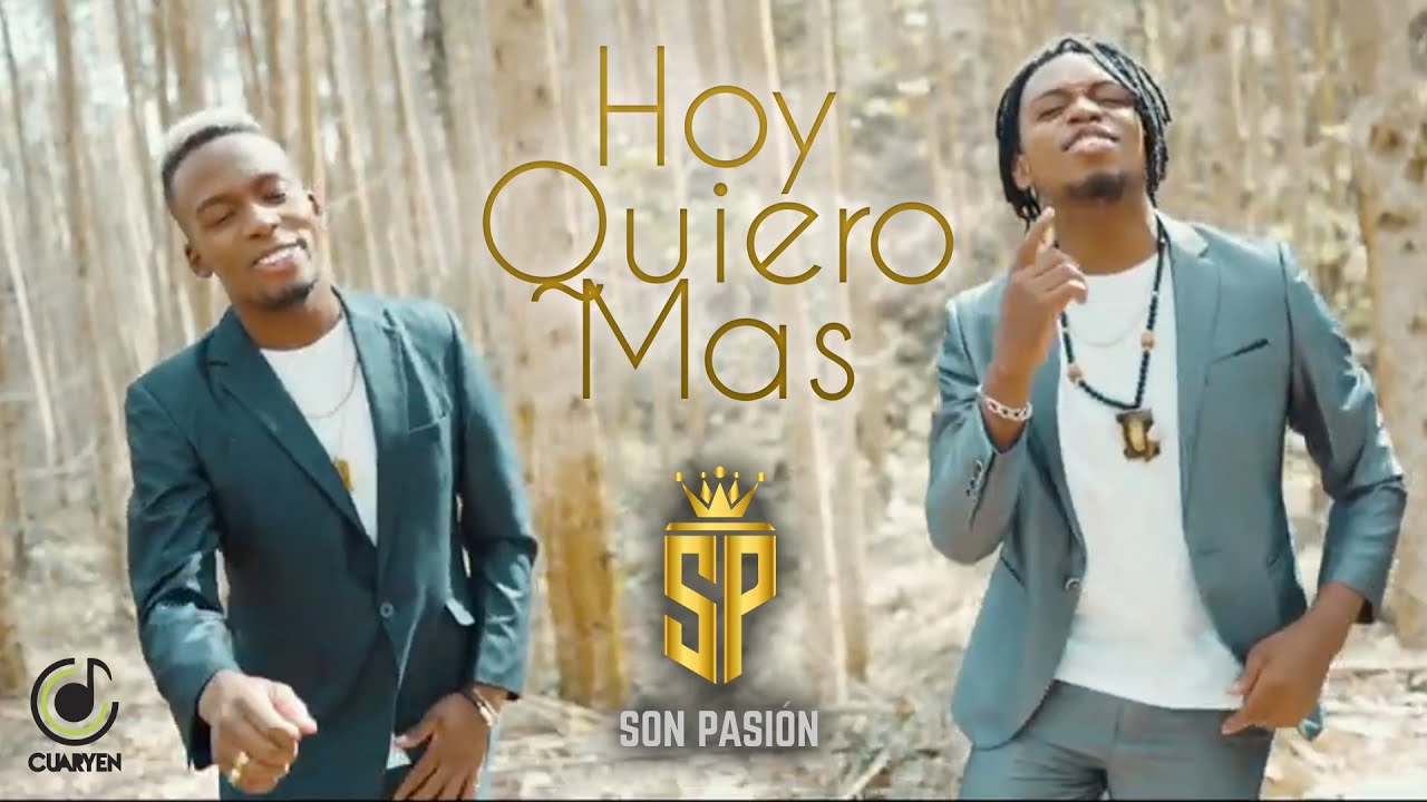 Hoy quiero más - Son Pasión (Johan y Davincho) [Video Oficial]