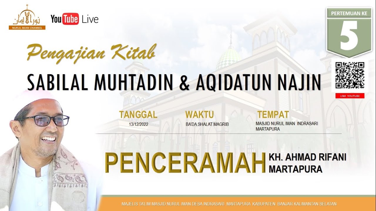 PENGAJIAN KITAB SABILAL MUHTADIN OLEH KH. AHMAD RIFANI (13 DESEMBER 2022)