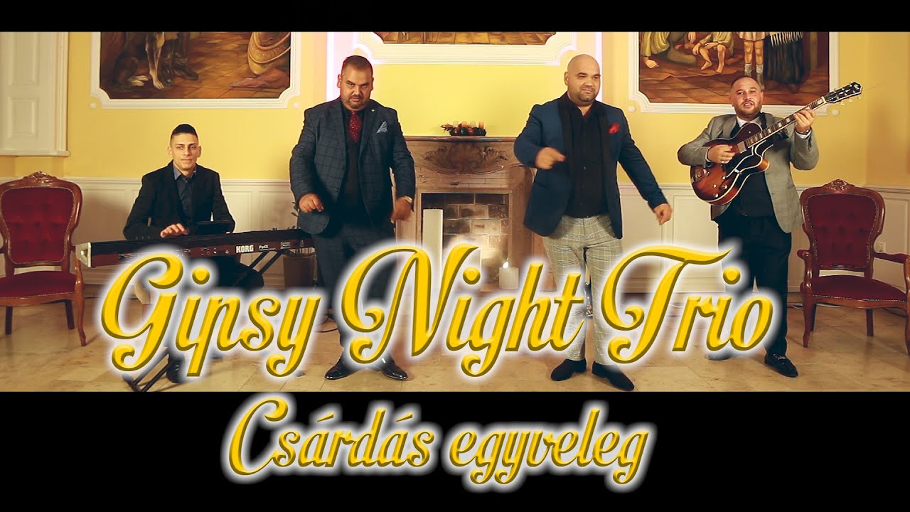 Gipsy Night Trio - Csárdás egyveleg
