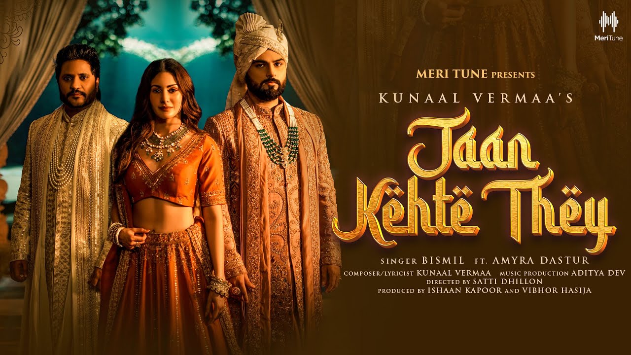 Jaan Kehte They (Official Video) | Bismil | Kunaal Vermaa | Aditya Dev | New Hindi Songs 2026