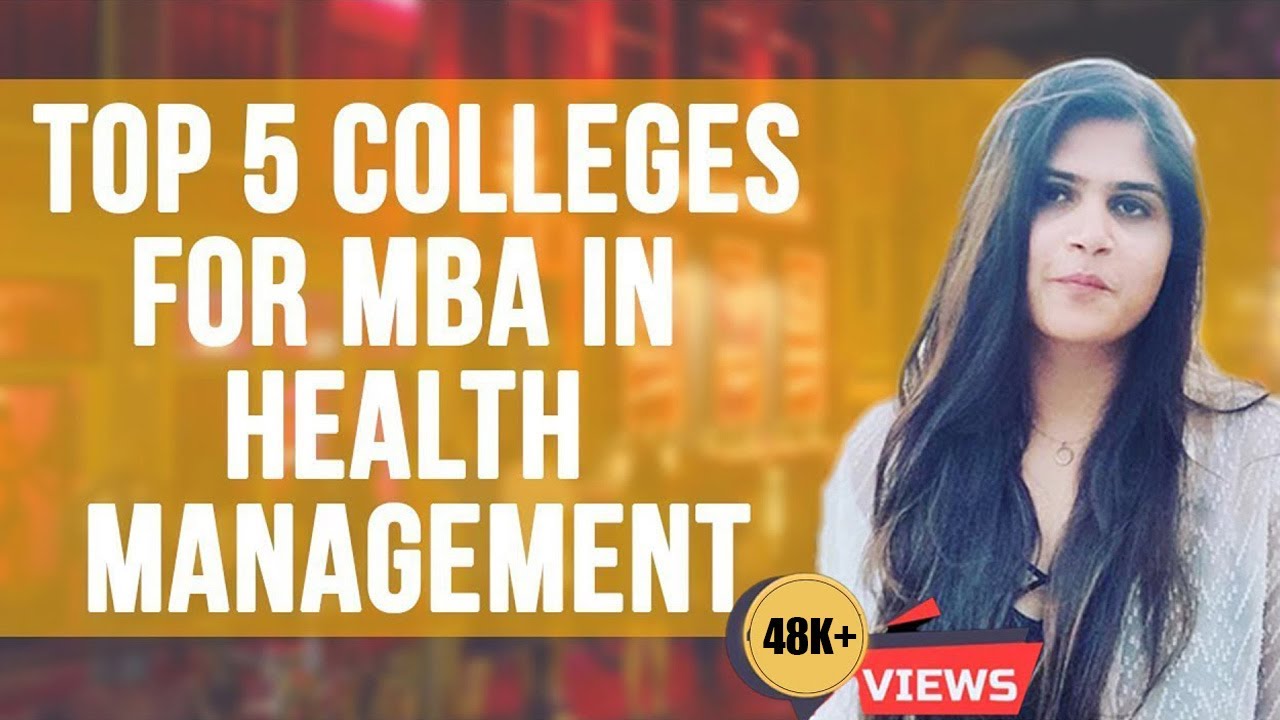 Top 5 colleges for MBA in Health Management