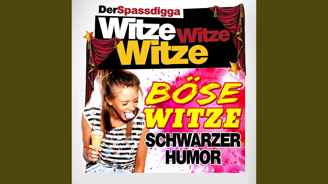 Witze Witze Witze - B&ouml;se Witze und Schwarzer Humor - Teil 2