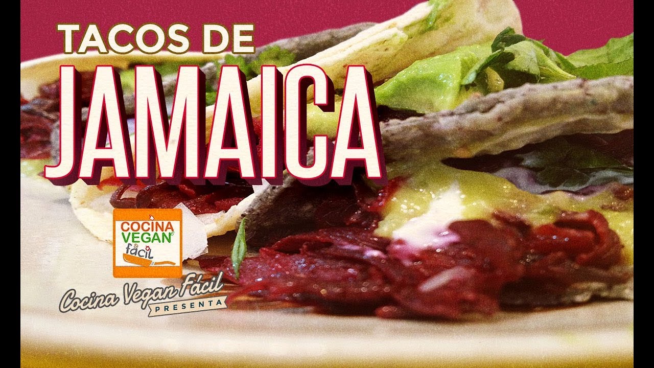 Tacos de jamaica - Cocina Vegan Fácil