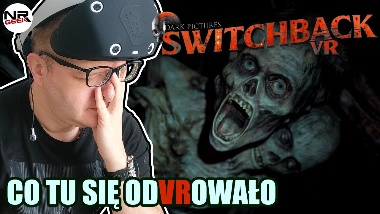 Dark Pictures - Switchback VR - Review - (english subtitles / polish subtitles)