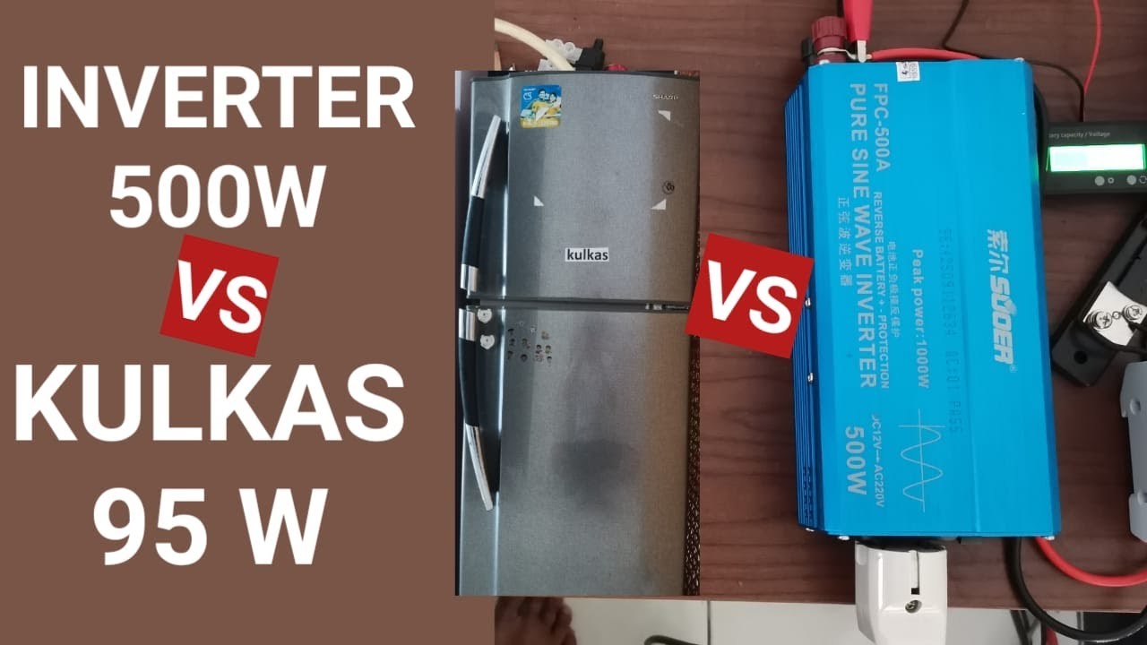 Inverter 500 watt - Souer FPC-500A vs Kulkas 95 Watt
