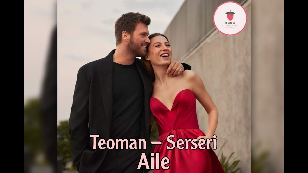 أغنية مسلسل العائلة Aile ♡ حلقة 2 ديفين وأصلان♡  Teoman - Serseri مترجمة للعربية (إعادة نشر)