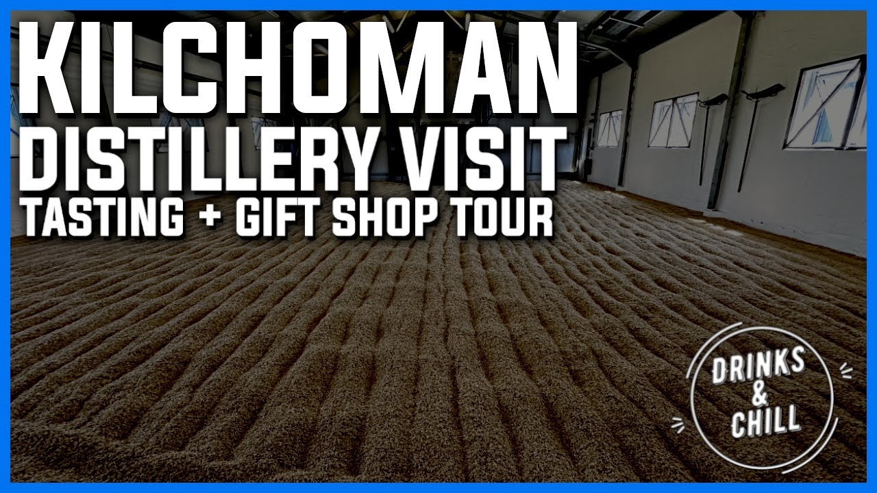 Kilchoman Distillery Visit & Tasting + Gift Shop Tour