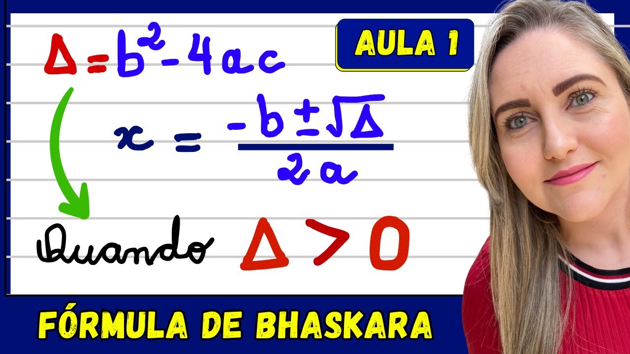QUANDO DELTA É MAIOR QUE ZERO! EXPLICAÇÃO DE EQUAÇÃO DO 2º GRAU COM FÓRMULA DE BHASKARA.