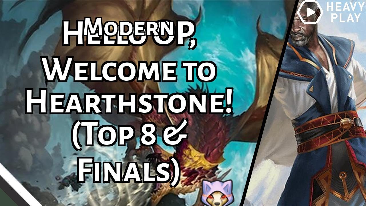 Hello OP, Welcome to Hearthstone! (Top 8 & Finals) | Modern Challenge | MTGO