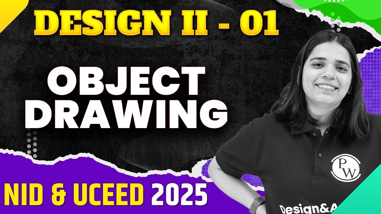Design II - 01 | Object Drawing | NID & UCEED 2025 Exam